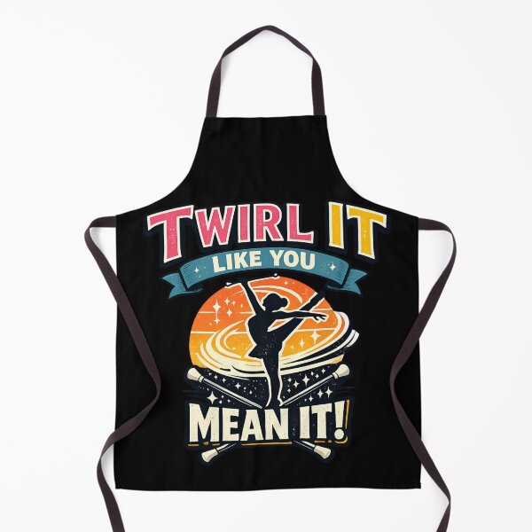 Item preview, Twirl It Like You Mean It - Funny Baton Twirling Retro designed and sold by SidTastic .