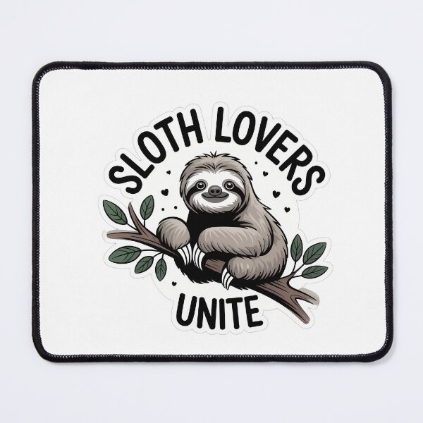 Item preview, Sloth Lovers Unite designed and sold by NiftyWrx.