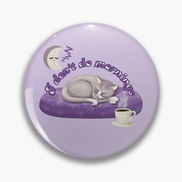 Item preview, I don't do mornings designed and sold by ClaudyNomaly.