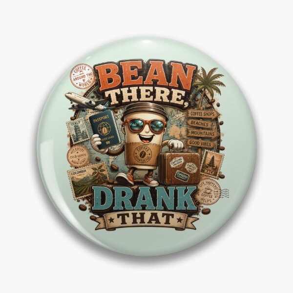 Item preview, Bean There Drank That Funny Coffee Quote designed and sold by pradeepvisuals.