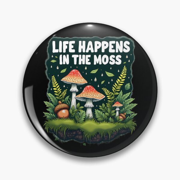 Item preview, Life Happens In The Moss Mossarium designed and sold by MooonTees.