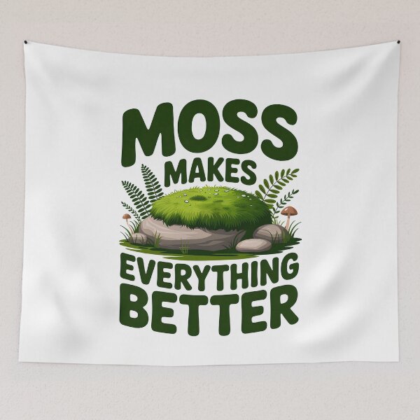 Item preview, Moss Makes Everything Better Mossarium designed and sold by MooonTees.