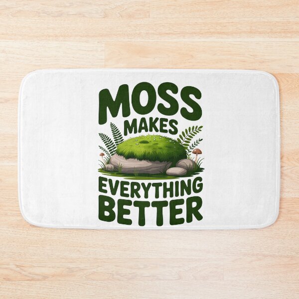 Item preview, Moss Makes Everything Better Mossarium designed and sold by MooonTees.