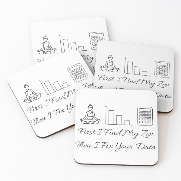 Item preview, First I Find My Zen Then I Fix Your Data | Funny Data Analyst Yoga. designed and sold by spreadsheetcafe.