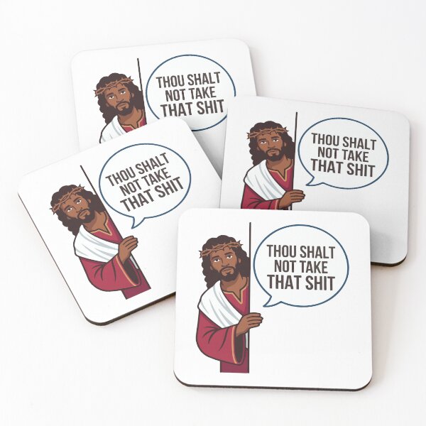 Item preview, Thou Shalt Not Take That Shit Funny Jesus Meme designed and sold by raedattia.