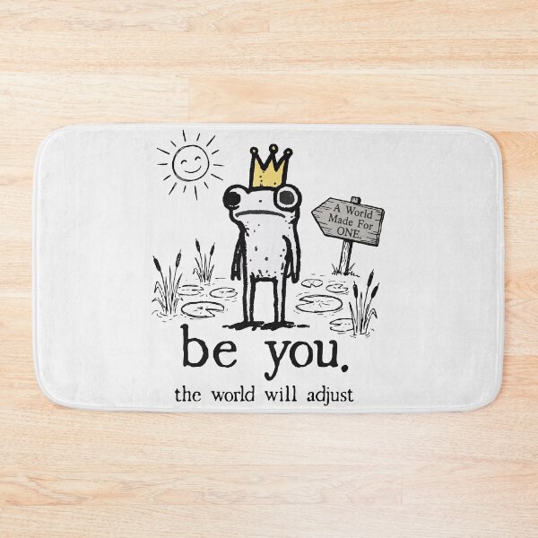 Item preview, Be You The World Will Adjust Funny Frog Crown  designed and sold by gear-posters.