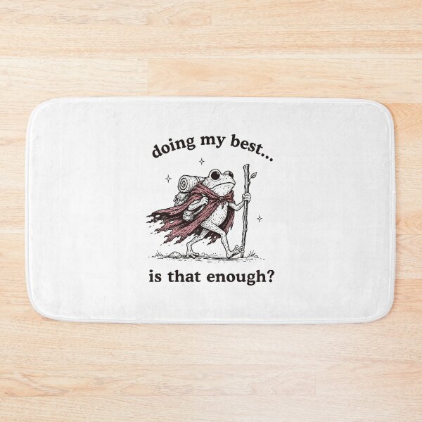 Item preview, doing my best... is that enough? designed and sold by Ranasko.