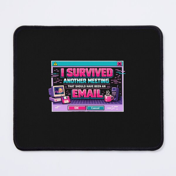 Item preview, Survived Another Meeting Email Corporate Humor designed and sold by yanejoy.