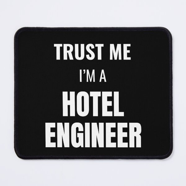 Item preview, Trust Me I'm a Hotel Engineer (White) designed and sold by ShipCrewNation.