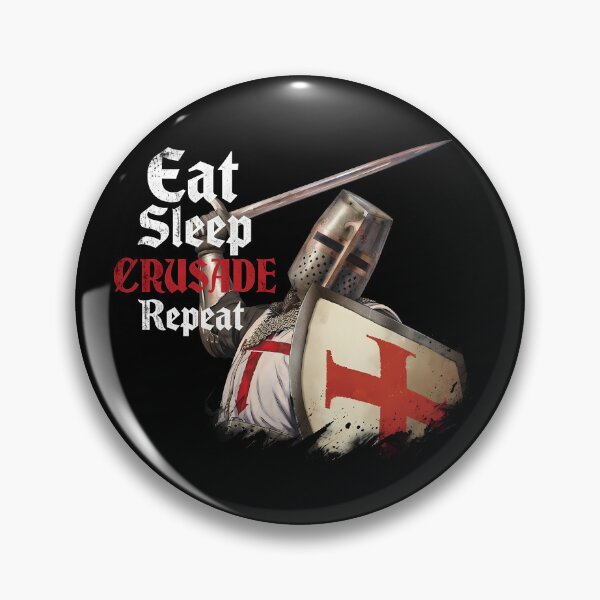 Item preview, Eat Sleep Crusade designed and sold by NativeEuropean.