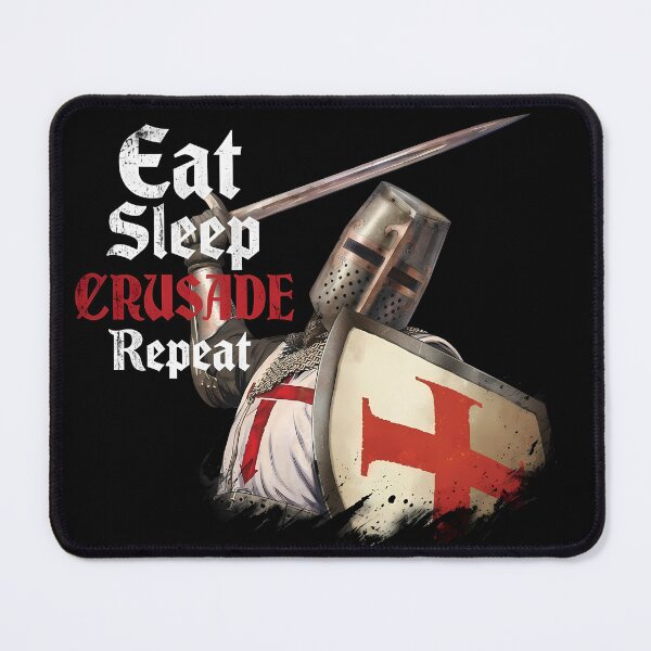 Item preview, Eat Sleep Crusade designed and sold by NativeEuropean.