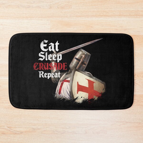 Item preview, Eat Sleep Crusade designed and sold by NativeEuropean.