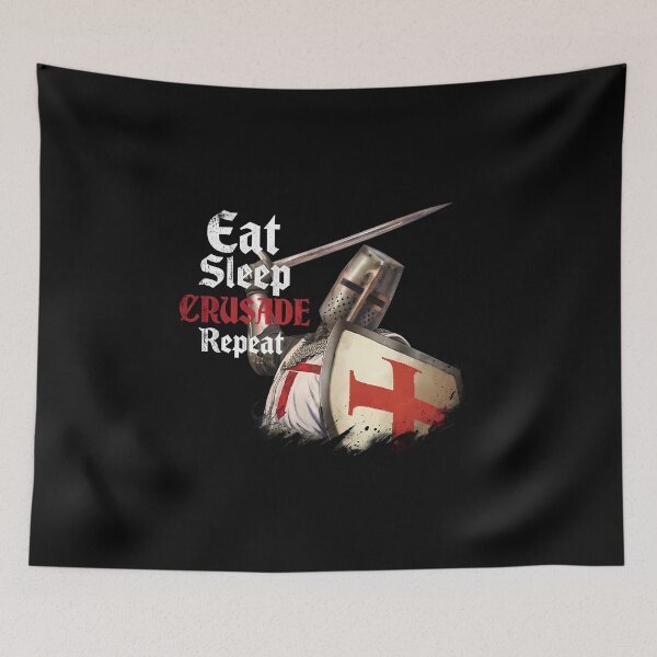 Item preview, Eat Sleep Crusade designed and sold by NativeEuropean.
