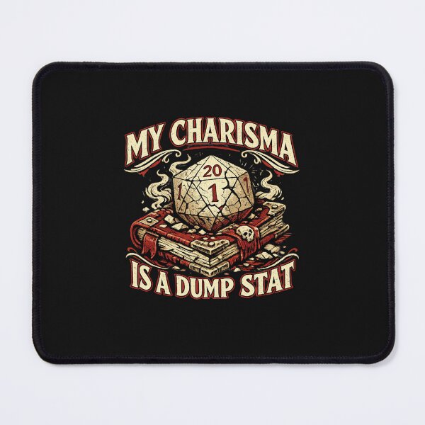 Item preview, My Charisma Is A Dump Stat Tabletop RPG Humor designed and sold by yanejoy.