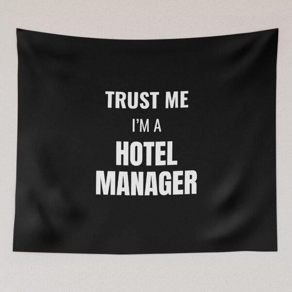 Item preview, Trust Me I'm a Hotel Manager (White) designed and sold by ShipCrewNation.