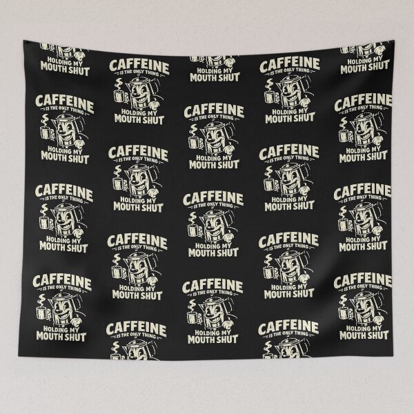 Item preview, Caffeine Holding My Mouth Shut Corporate Coffee Humor designed and sold by yanejoy.