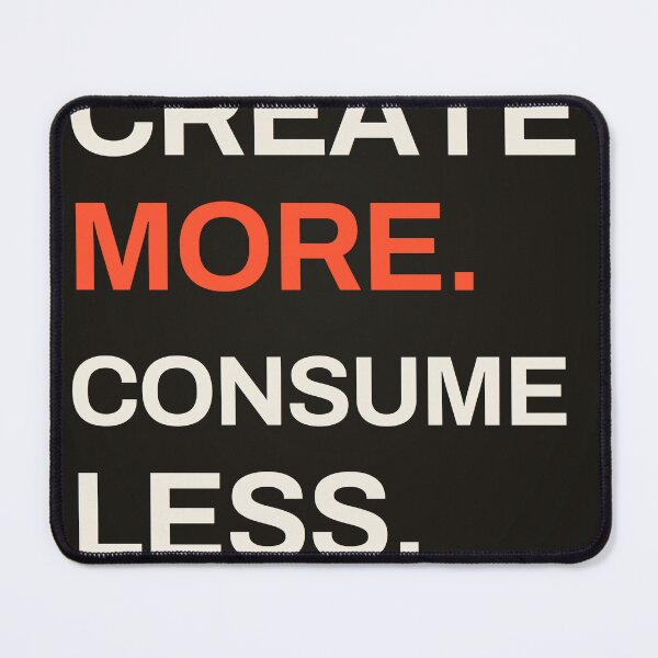 Item preview, Create More Consume Less – Bold Studio Typography designed and sold by SokolPrint.