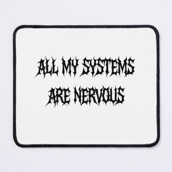 Item preview, All my systems are nervous, font metalcore designed and sold by HerrArqan ⭐️⭐️⭐️⭐️.