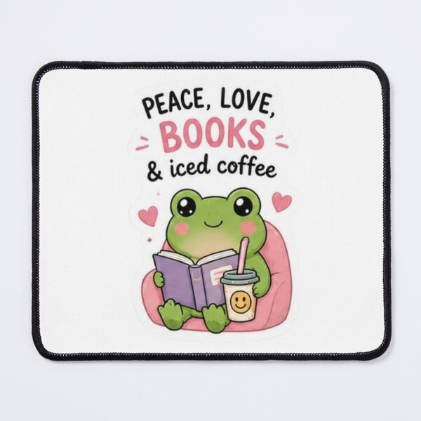 Item preview, Peace Love Books & Iced Coffee Frog designed and sold by Kingky14.
