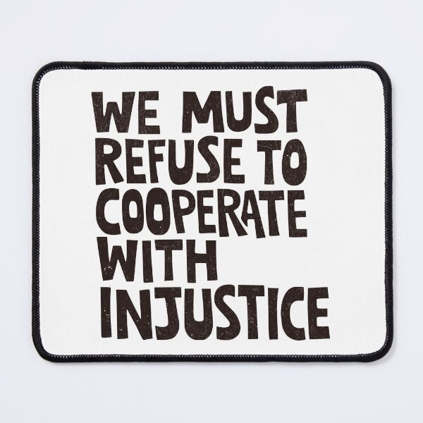 Item preview, Refuse to Cooperate with Injustice Typography designed and sold by Riot-And-Hope.