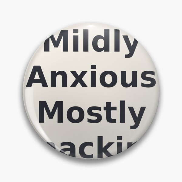 Item preview, Mildly Anxious Mostly Snacking designed and sold by Mercella-Inc.