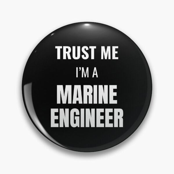 Item preview, Trust Me I'm a Marine Engineer (White) designed and sold by ShipCrewNation.