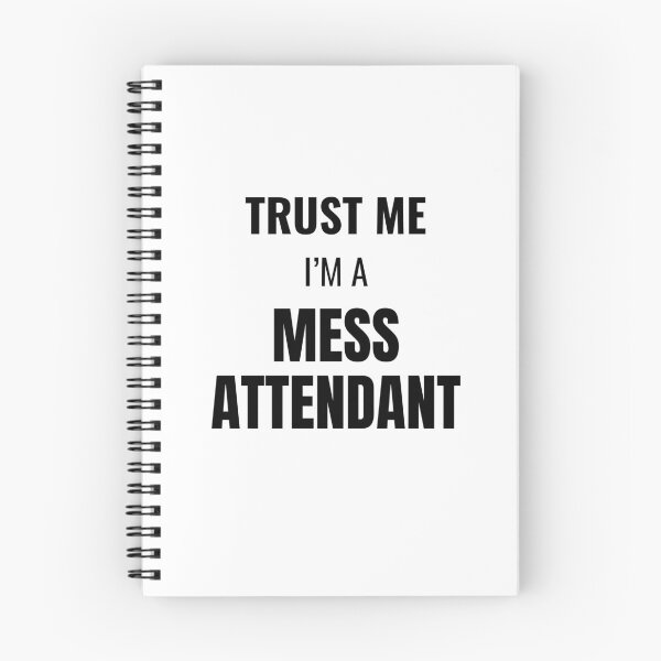 Item preview, Trust Me I'm a Mess Attendant (Black) designed and sold by ShipCrewNation.