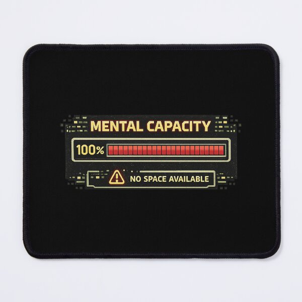 Item preview, Mental Capacity 100% Used – Retro Computer Overload Humor designed and sold by Mad Factory Designs.