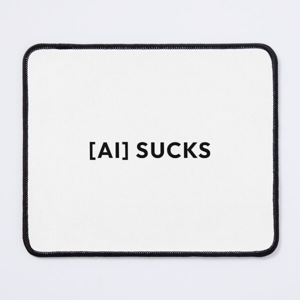 Item preview, AI Sucks designed and sold by odkocreative.
