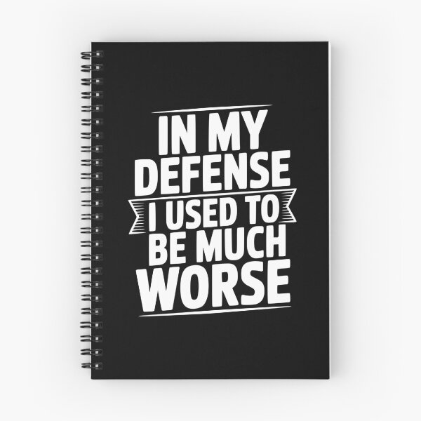 Item preview, In My Defense I Used To Be Much Worse designed and sold by Frank Ring.