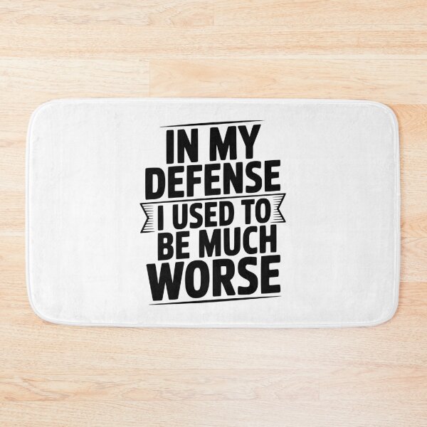 Item preview, In My Defense I Used To Be Much Worse designed and sold by Frank Ring.