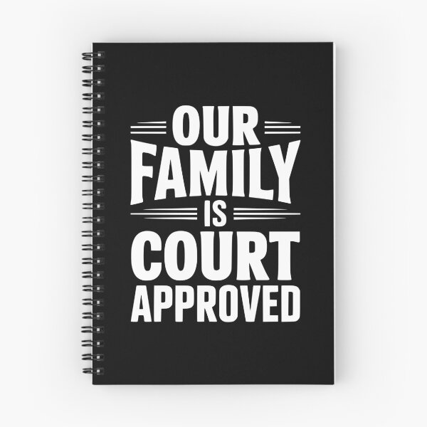 Item preview, Our Family Is Court Approved designed and sold by Frank Ring.