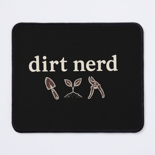 Item preview, Dirt nerd designed and sold by Gbriel3.