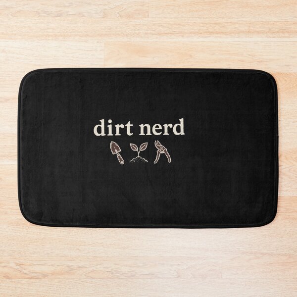 Item preview, Dirt nerd designed and sold by Gbriel3.