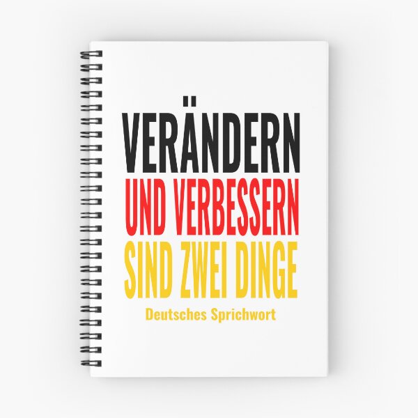 Artikelvorschau, Verändern und Verbessern - Deutsches Sprichwort-Zitat-Design entworfen und verkauft von JR78.