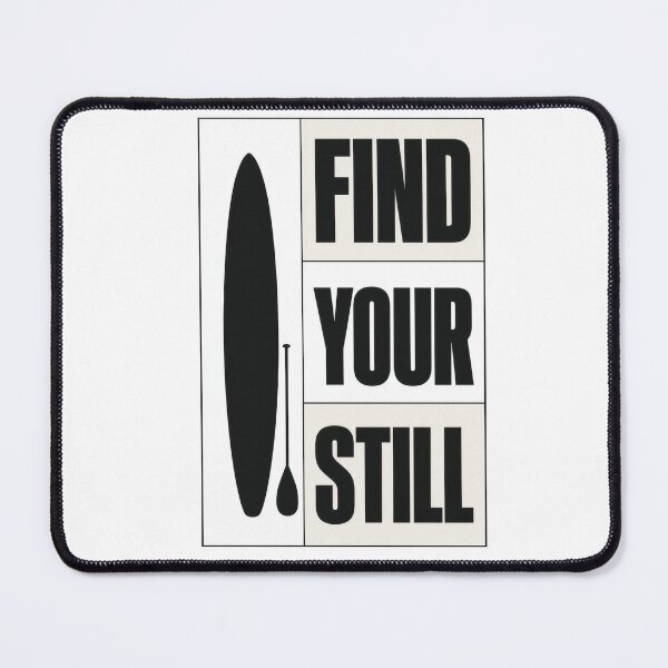 Item preview, Find Your Still Typographic Brutalist Grid Art Print Sticker Paddle Board Design Gift designed and sold by sharifex.