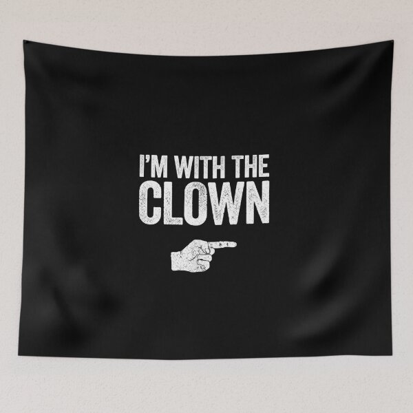 Item preview, I'M With The Clown designed and sold by Thread&Fable.