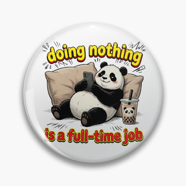 Item preview, Lazy Panda Doing Nothing Full Time Job designed and sold by TshirtsOnline-.
