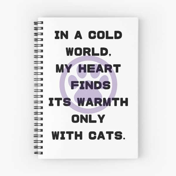 Item preview, IN A COLD WORLD, MY HEART FINDS ITS WARMTH ONLY WITH CATS.” by Japanese illustrator Donkichi designed and sold by KOSHIN-NO-KAZE.