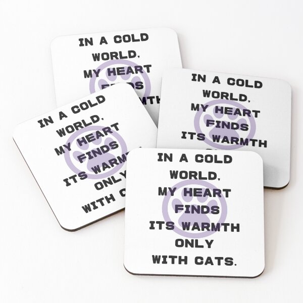 Item preview, IN A COLD WORLD, MY HEART FINDS ITS WARMTH ONLY WITH CATS.” by Japanese illustrator Donkichi designed and sold by KOSHIN-NO-KAZE.