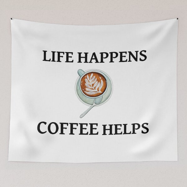 Item preview, Life Happens Coffee Helps designed and sold by Tillscreativ.