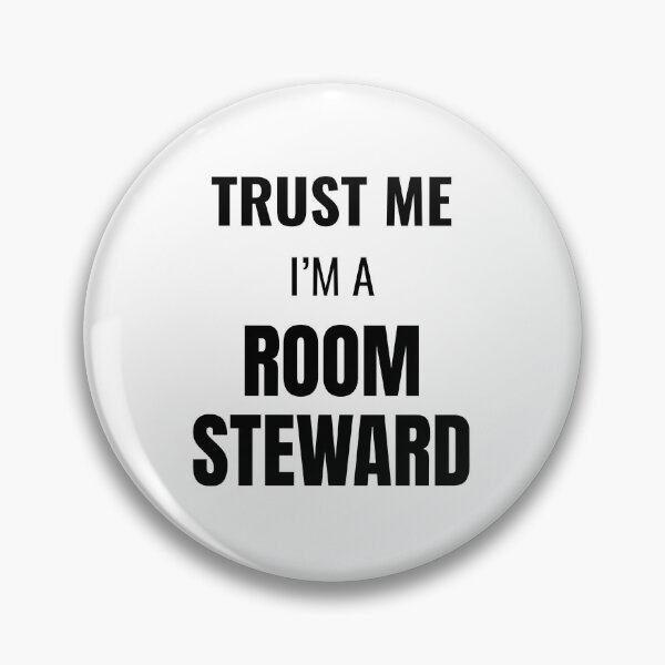 Item preview, Trust Me I'm a Room Steward (Black) designed and sold by ShipCrewNation.
