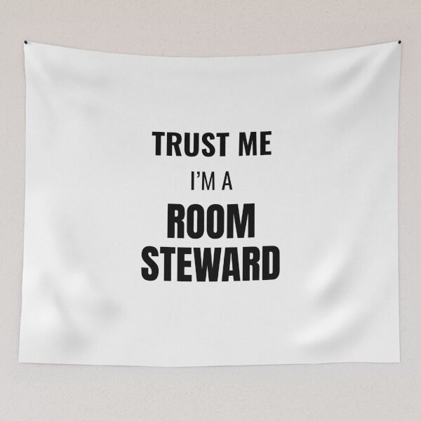 Item preview, Trust Me I'm a Room Steward (Black) designed and sold by ShipCrewNation.