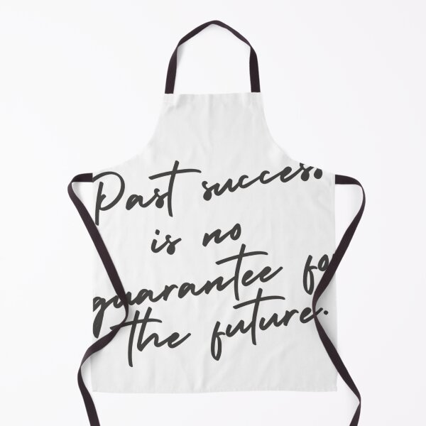Item preview, Past success is no guarantee for the future designed and sold by angelicamstore.