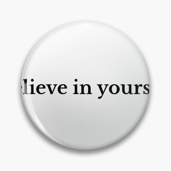 Item preview, believe in yourself designed and sold by fancy100.