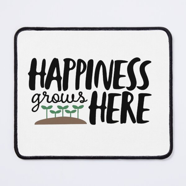Item preview, Happiness grows here designed and sold by Gbriel3.