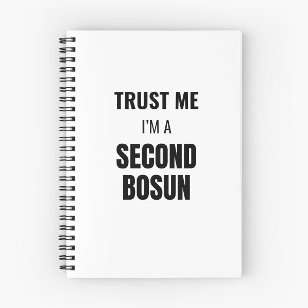 Item preview, Trust Me I'm a Second Bosun (Black) designed and sold by ShipCrewNation.