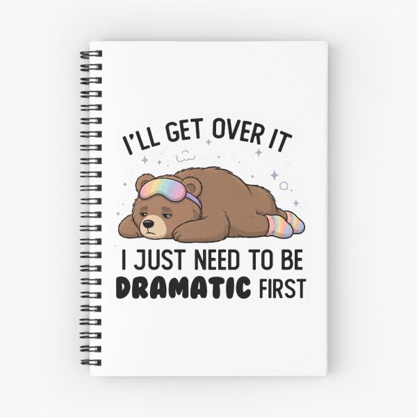 Item preview, I Just Need To Be Dramatic Lazy Bear designed and sold by SMARTKIT  DESIGNAGENCY.