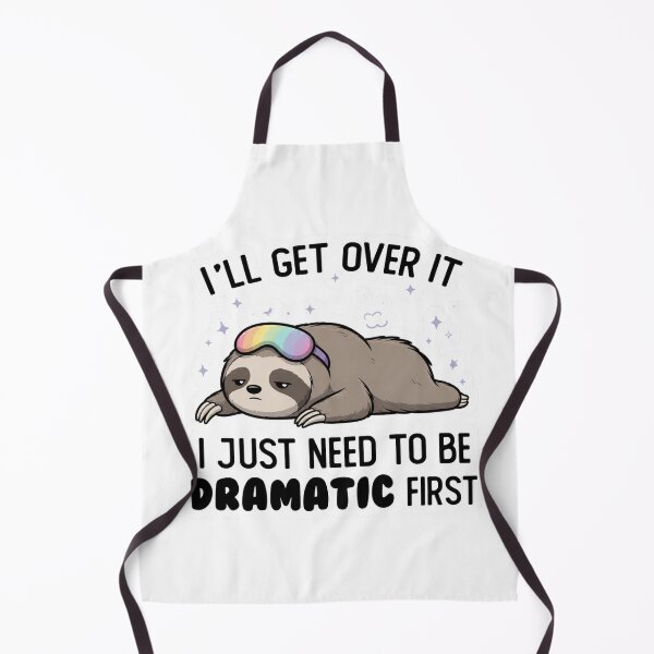 Item preview, I Just Need To Be Dramatic Lazy Sloth designed and sold by SMARTKIT DESIGNAGENCY.