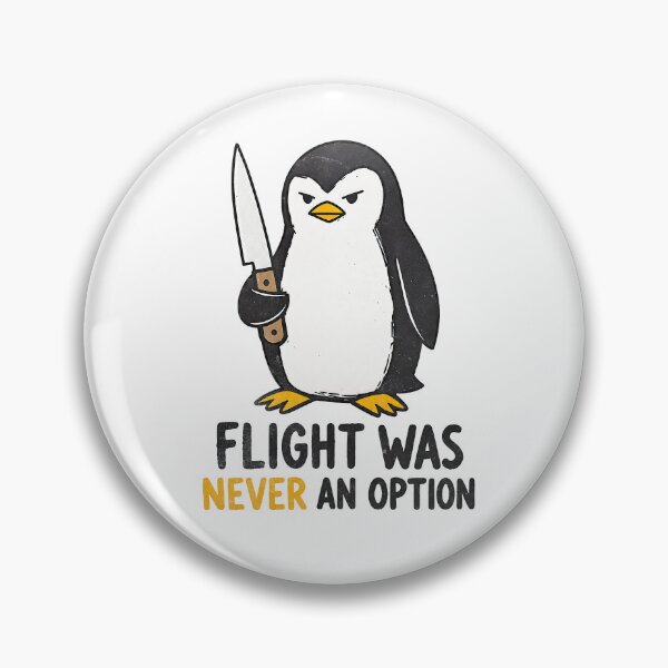 Item preview, Flight Was Never An Option Penguin  designed and sold by IdealDo.